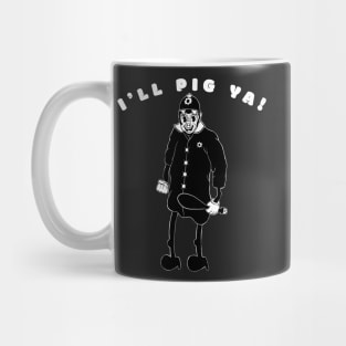 I’ll pig ya! Mug